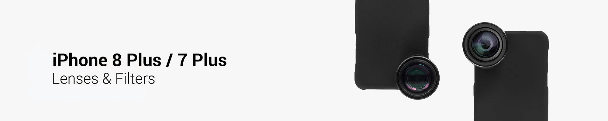 iPhone 8 Plus Lenses and Filters